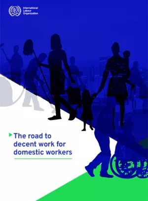 The road to decent work for domestic workers cover_ ILO